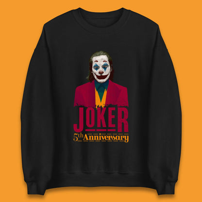 Joker 5th Anniversary Unisex Sweatshirt