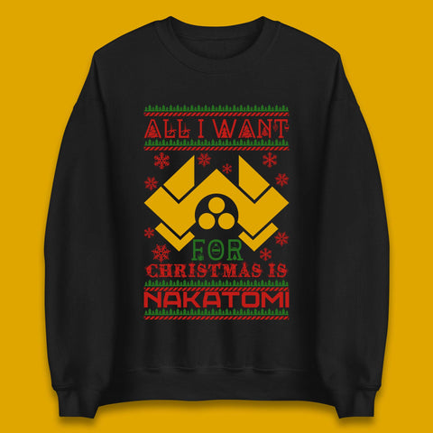 Want Nakatomi For Christmas Unisex Sweatshirt