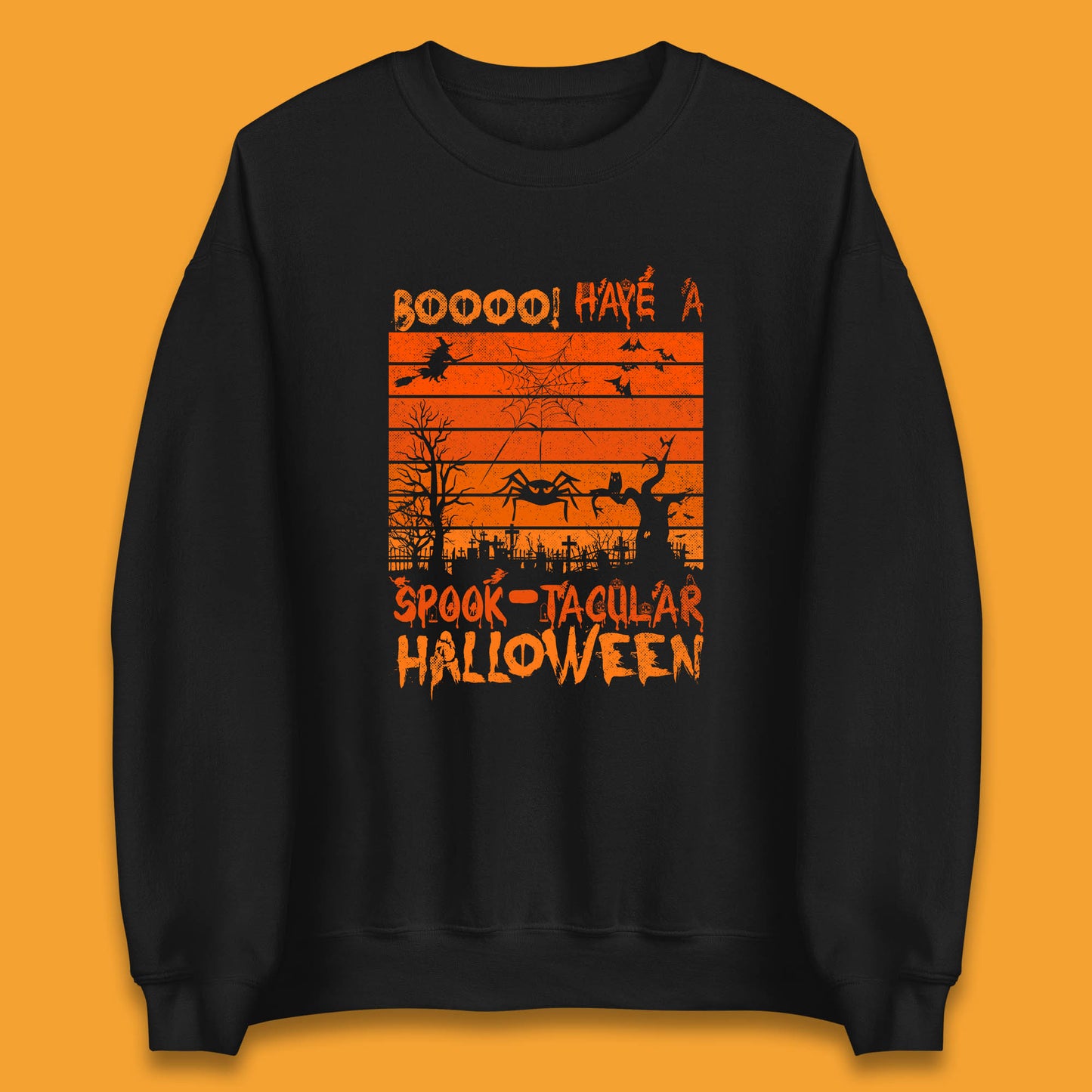 Booo Have A Spook Tacular Halloween Graveyards With Dead Tree Horror Scary Unisex Sweatshirt