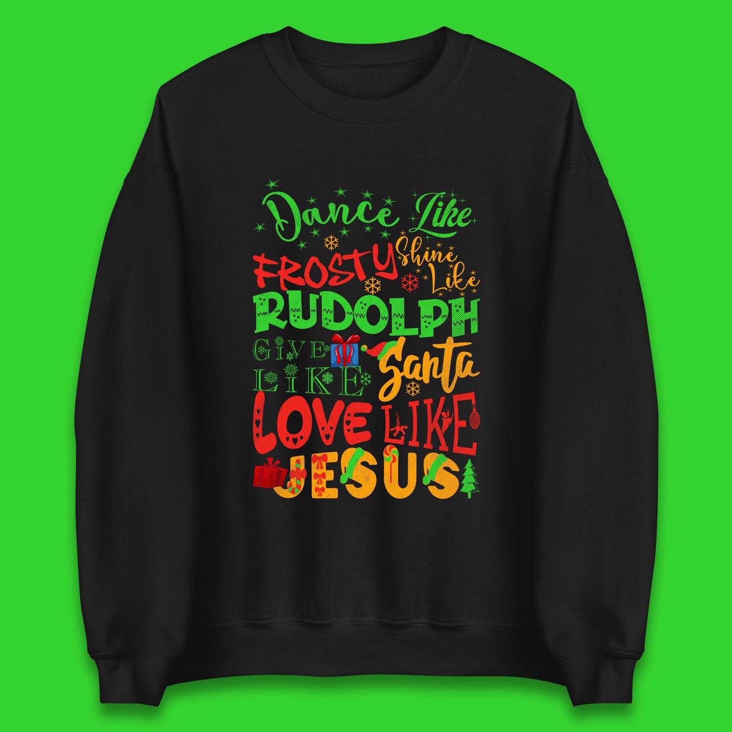 Dance Like Frosty Christmas Unisex Sweatshirt