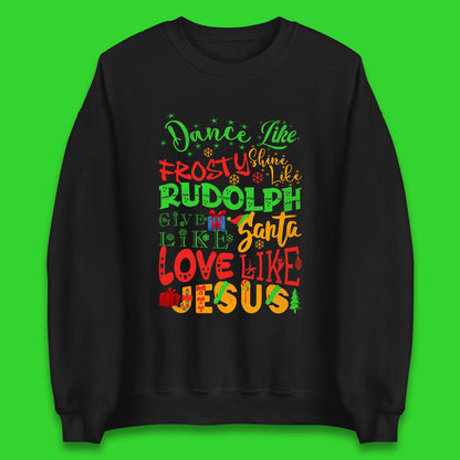 Dance Like Frosty Christmas Unisex Sweatshirt
