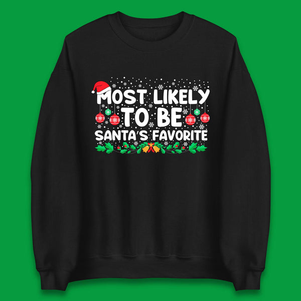 Santa's Favorite Christmas Unisex Sweatshirt