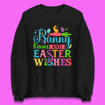 Bunny Kisses And Easter Wishes Unisex Sweatshirt