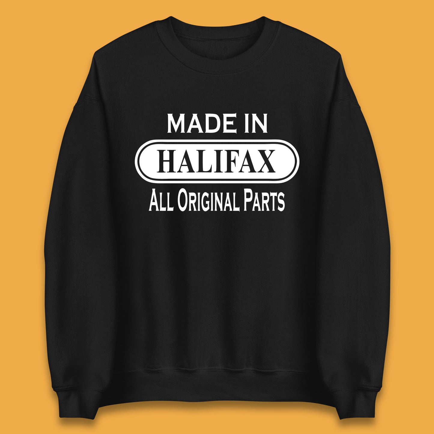 Made In Halifax All Original Parts Vintage Retro Birthday Town in  West Yorkshire, England Gift Unisex Sweatshirt