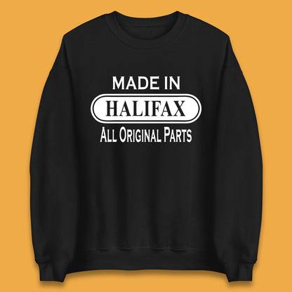 Made In Halifax All Original Parts Vintage Retro Birthday Town in  West Yorkshire, England Gift Unisex Sweatshirt