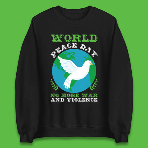 World Peace Day No More War And Violence Human Rights Stop War Unisex Sweatshirt
