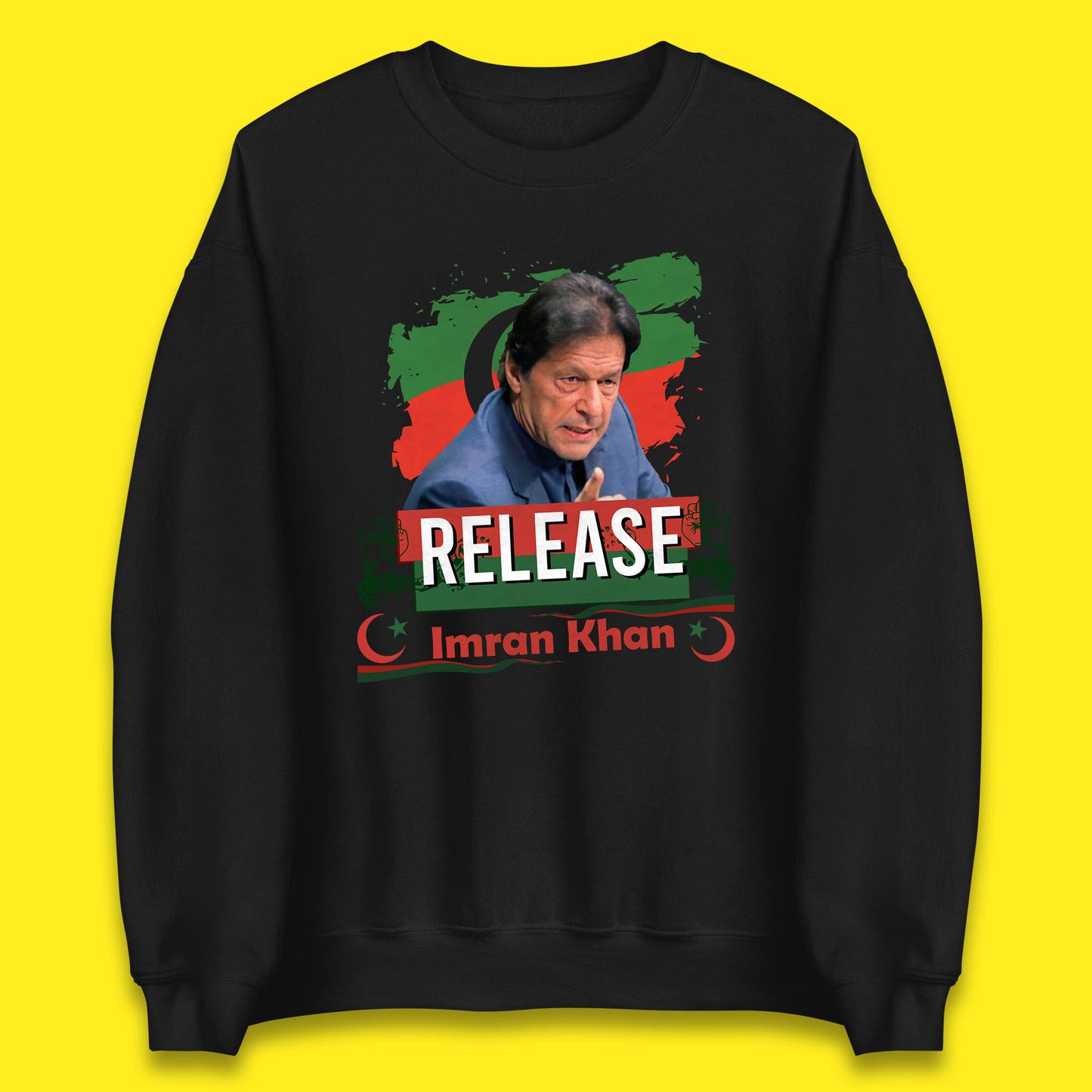 Release Imran Khan Prisoner No 804 Nation Stand With Imran Khan Pakistan Behind You Skipper Unisex Sweatshirt