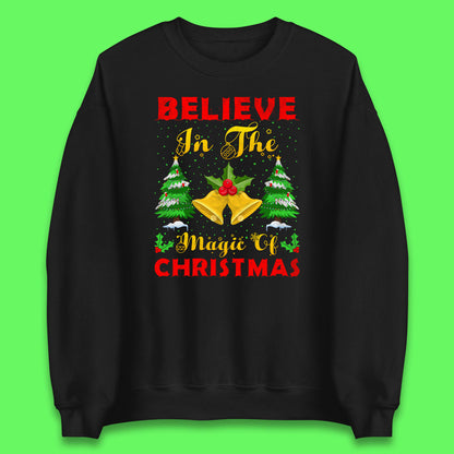 believe in the magic of christmas sweatshirt