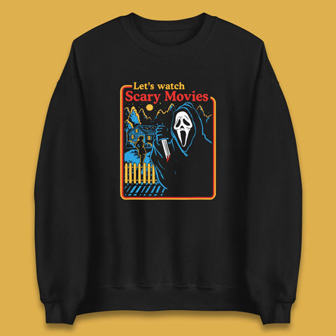 Let's Watch Scary Movies Screaming Ghostface Scream Watch Scary Halloween Unisex Sweatshirt