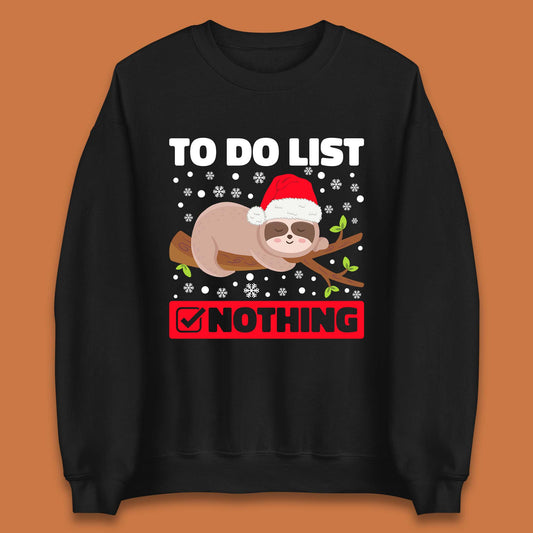 Lazy Sloth To Do List Christmas Unisex Sweatshirt