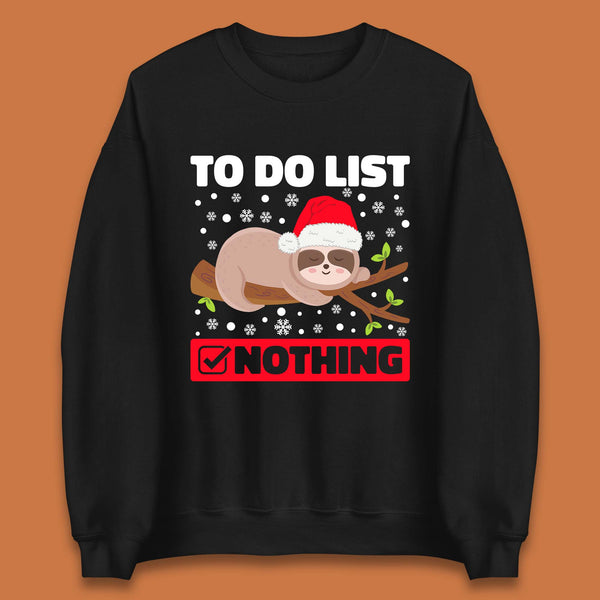 Lazy Sloth To Do List Christmas Unisex Sweatshirt