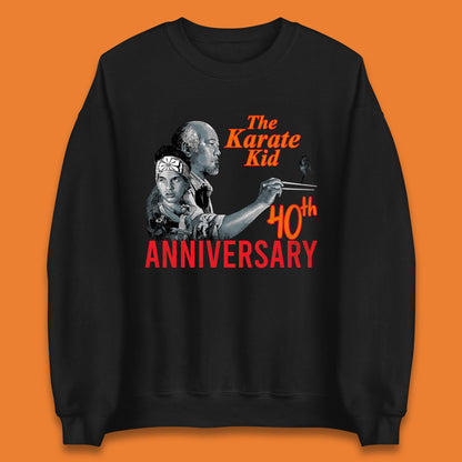 The Karate Kid 40th Anniversary Unisex Sweatshirt