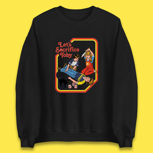 Let's Sacrifice Toby Creepy Incantation Halloween Funny Meme Dark Humor Unisex Sweatshirt