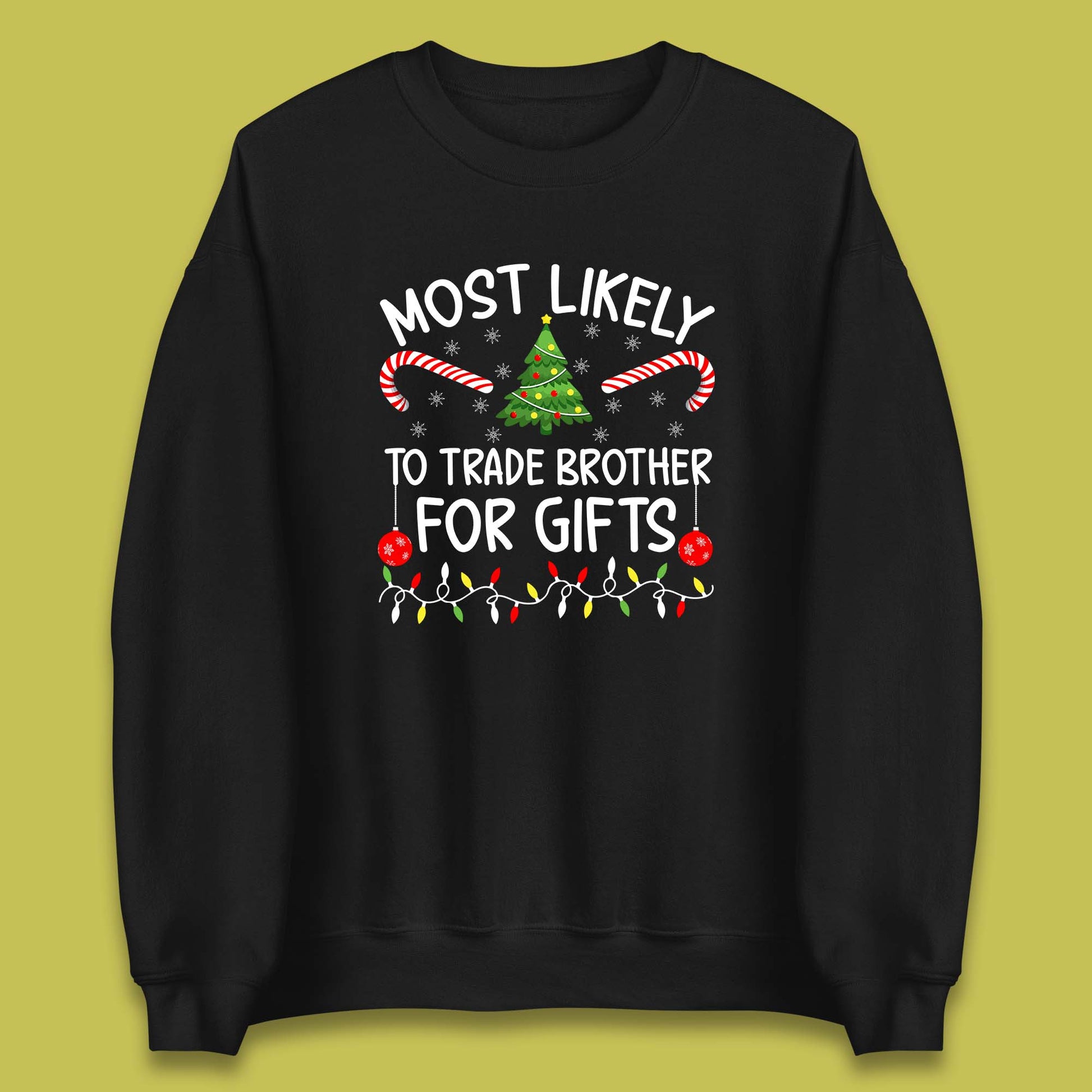 trade brother for christmas gifts sweatshirt