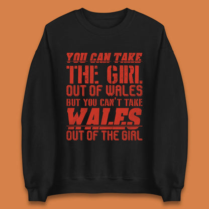 The Girl Out Of Wales Unisex Sweatshirt