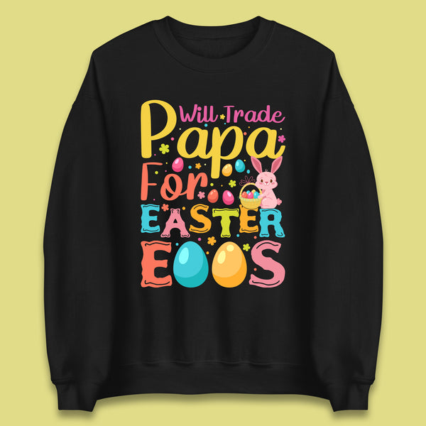 Papa For Easter Eggs Unisex Sweatshirt