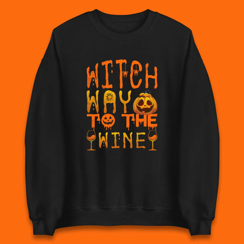 Witch Way To The Wine Funny Halloween Wine Drinking Lover Unisex Sweatshirt
