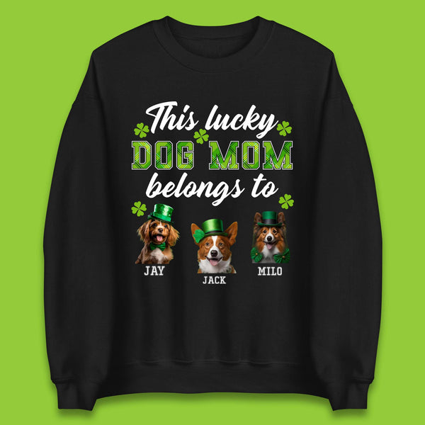 Personalised This Lucky Dog Mom Belongs Unisex Sweatshirt