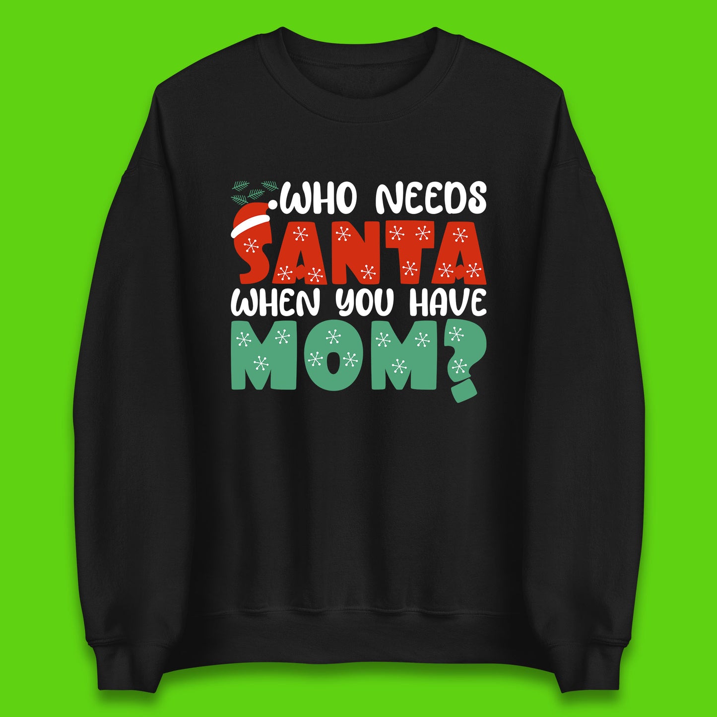 santa mom christmas sweatshirt