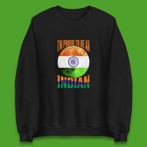 I'm Proud To Be An Indian Chandrayaan-3 Soft Landing To The Moon Unisex Sweatshirt