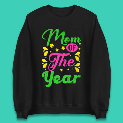 Mom Of The Year Unisex Sweatshirt