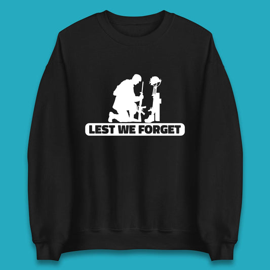 Lest We Forget Kneeling Soldier Remembrance Day British Armed Forces Day Unisex Sweatshirt