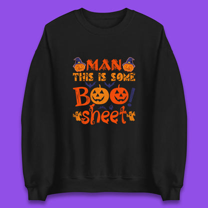 Man This Is Some Boo Sheet Funny Ghost Halloween Costume Unisex Sweatshirt