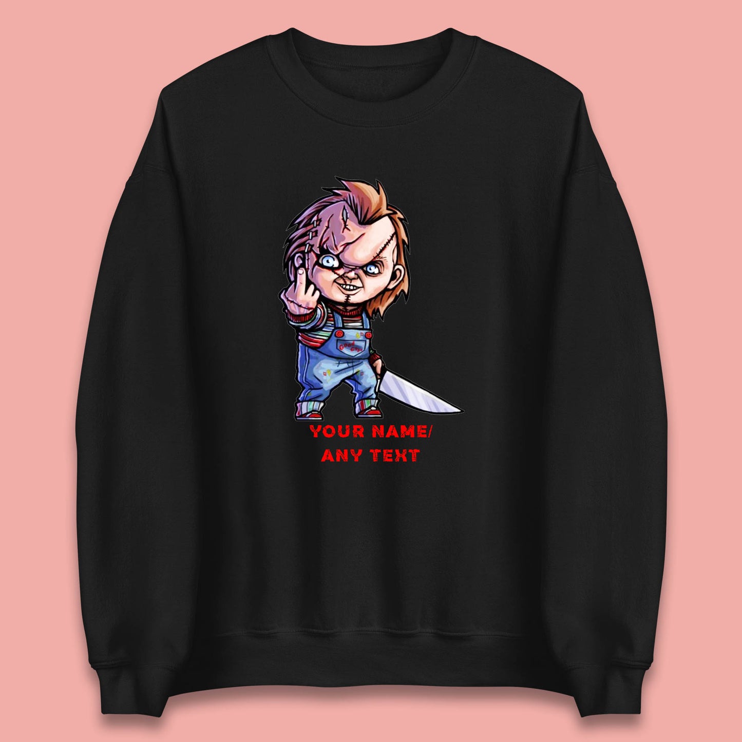 Personalised Chucky With Knife Your Name Or Text Halloween Horror Movie Character Unisex Sweatshirt