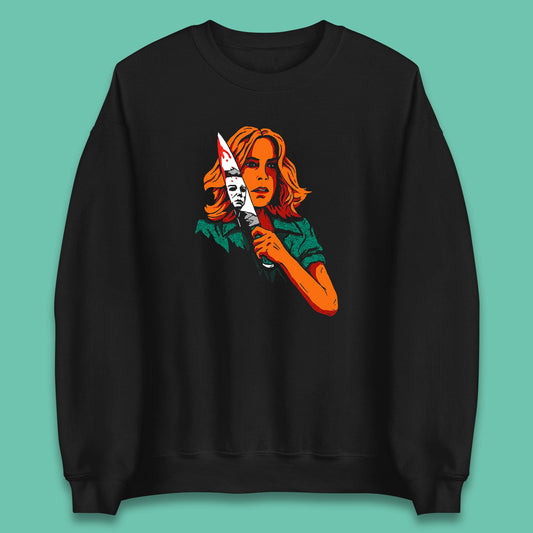 Laurie Halloween Take A Knife Michael Myers Halloween Horror Movie Character Unisex Sweatshirt