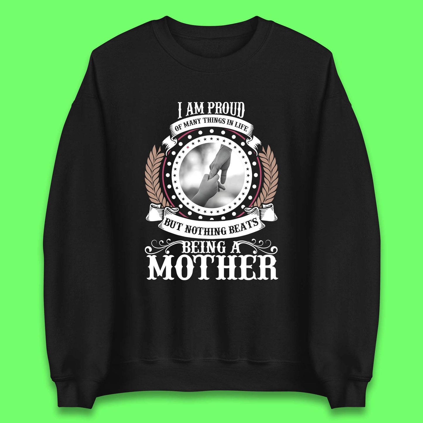 Proud Mother Unisex Sweatshirt