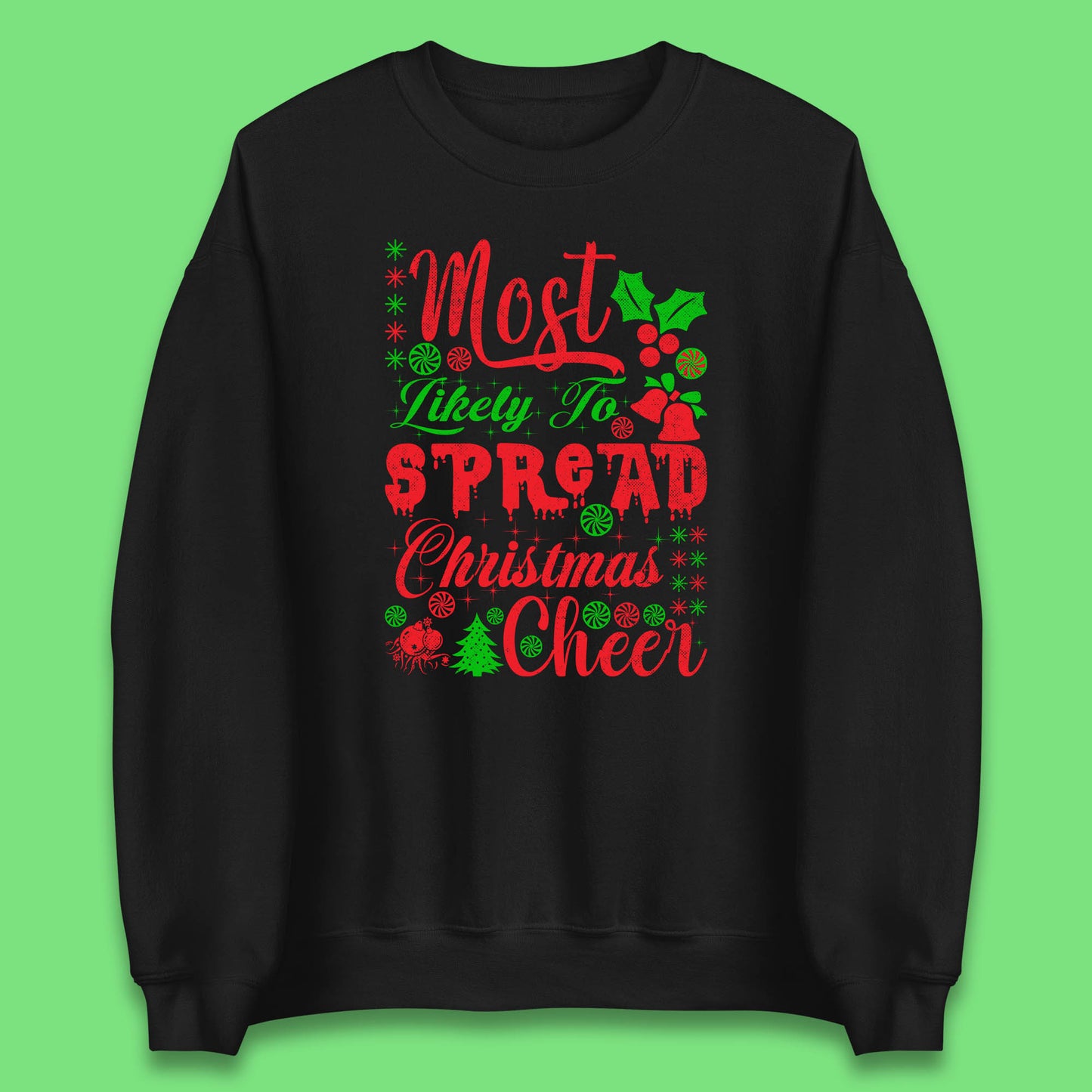 spread christmas cheer sweatshirt