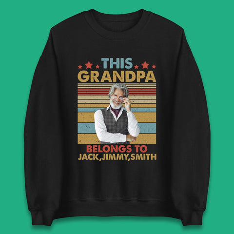 Personalised This Grandpa Belongs To Unisex Sweatshirt