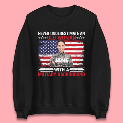 Personalised Never Underestimate An Old Woman Unisex Sweatshirt