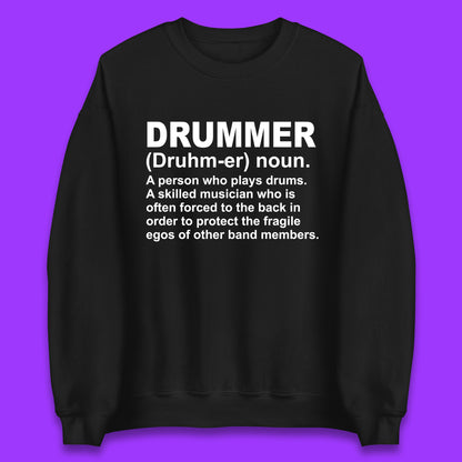 Drummer Sweatshirt