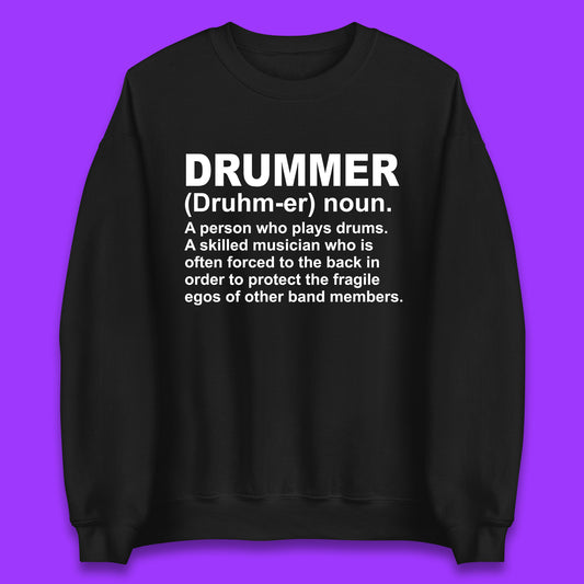 Drummer Sweatshirt