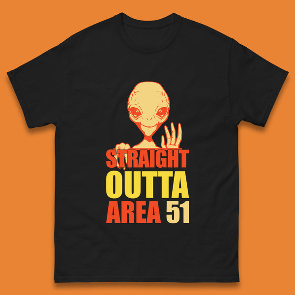 Straight Outta Area 51 Alien Home Space Funny Storm Area 51 UFO Alien Event Mens Tee Top