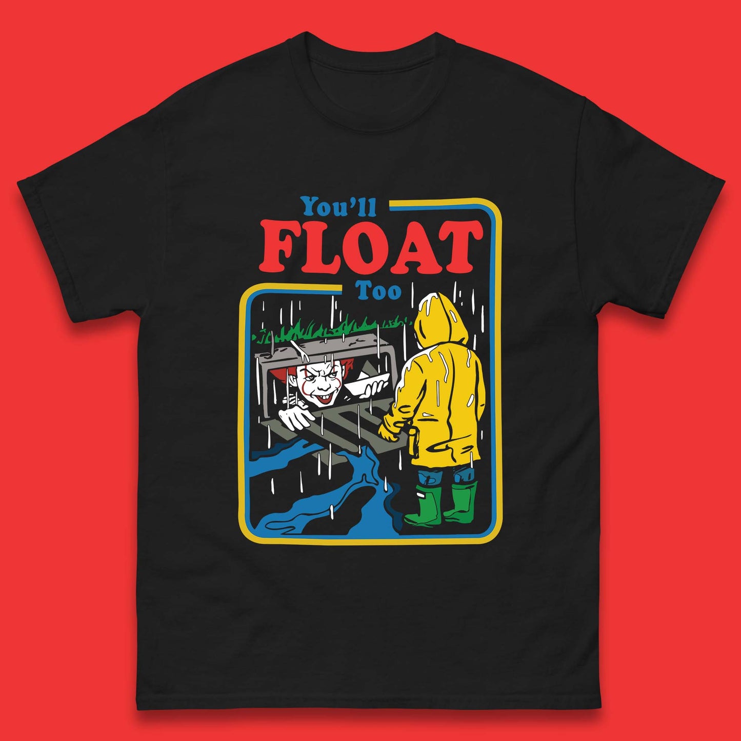 You'll Float Too IT Clown Happy Halloween Pennywise Mens Tee Top