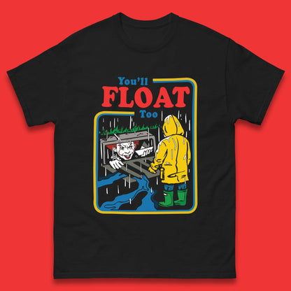 You'll Float Too IT Clown Happy Halloween Pennywise Mens Tee Top