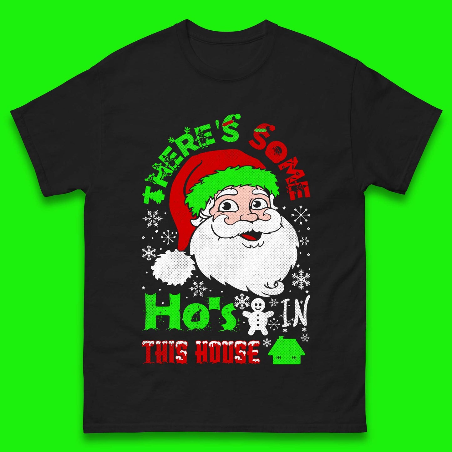 Ho's In The House Christmas Mens T-Shirt