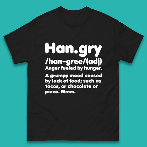 Hangry Definition Anger Fuled By Hunger Funny Kitchen Quote Mens Tee Top