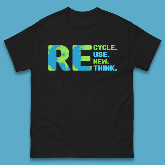 Recycle Reuse Renew Rethink Earth Day Environmental Activism Mens Tee Top