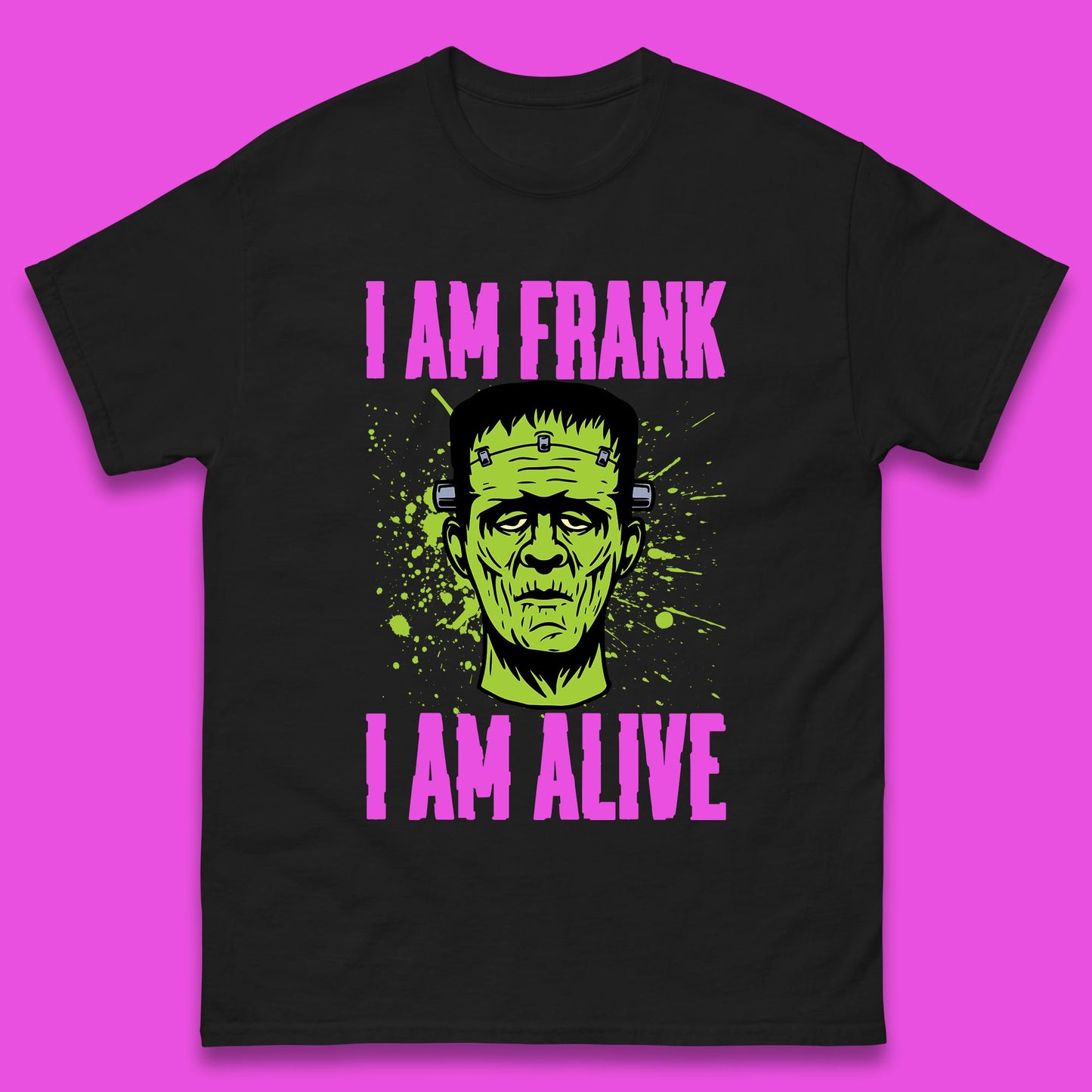 I Am Frank I Am Alive Halloween Green Frankenstein Monster Zombie Horror Face Mens Tee Top