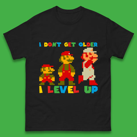I Don’t Get Older I Level Up Super Mario Growing Up Birthday Gamer Pixel Art Mens Tee Top