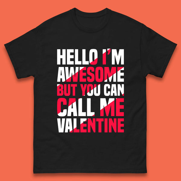 Call Me Valentine Mens T-Shirt