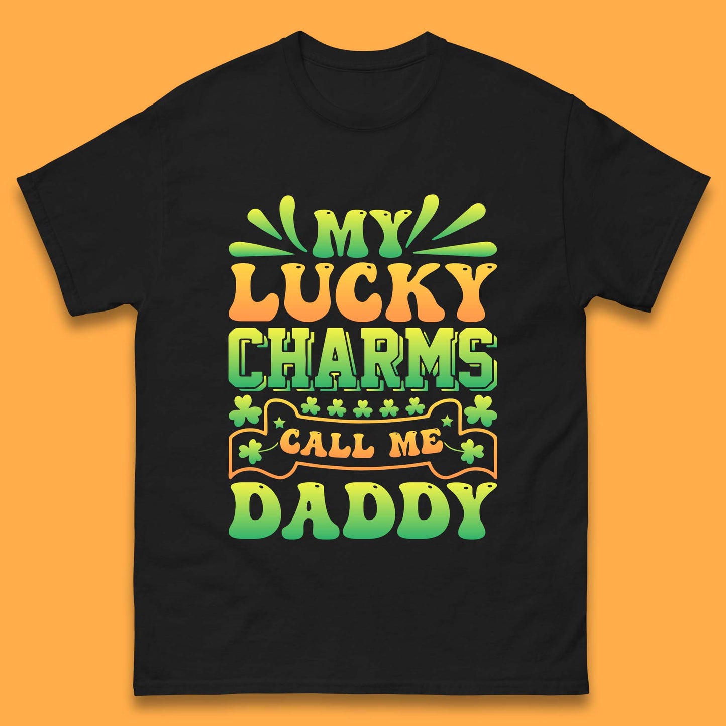 Daddy's Lucky Charm T-Shirt