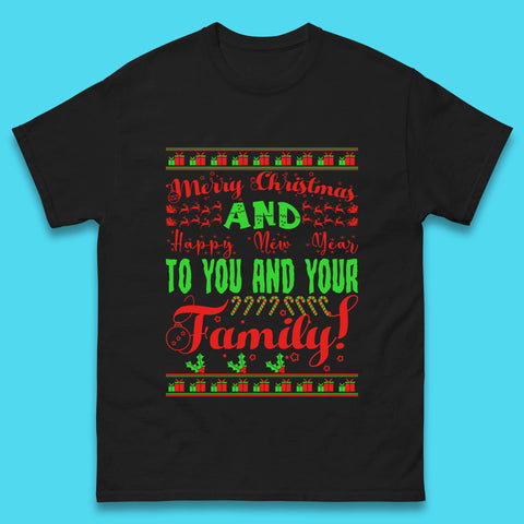 Merry Christmas And Happy New Year To You And Your Family Xmas Festive Celebration Mens Tee Top