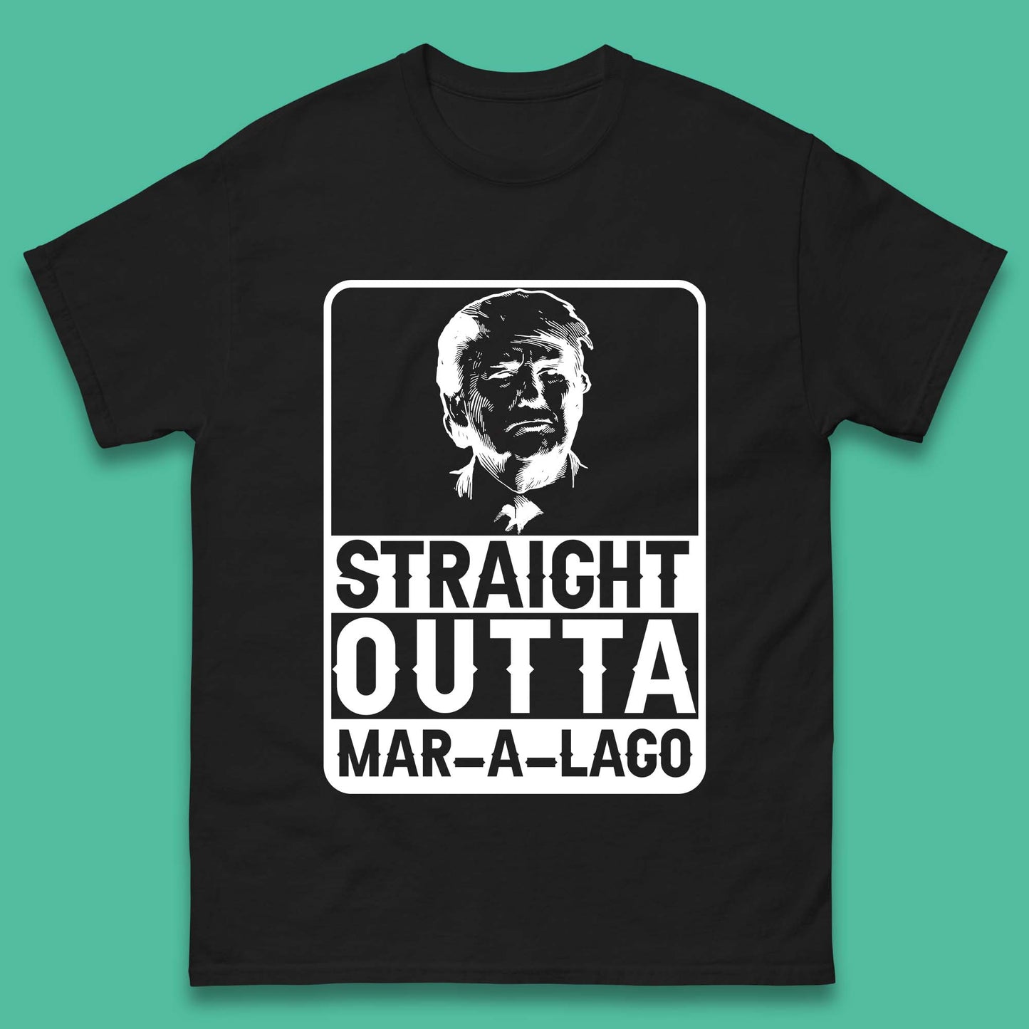 Donald Trump Straight Outta Mar-A-Lago USA Mugshot President Elections 2024 Mens Tee Top