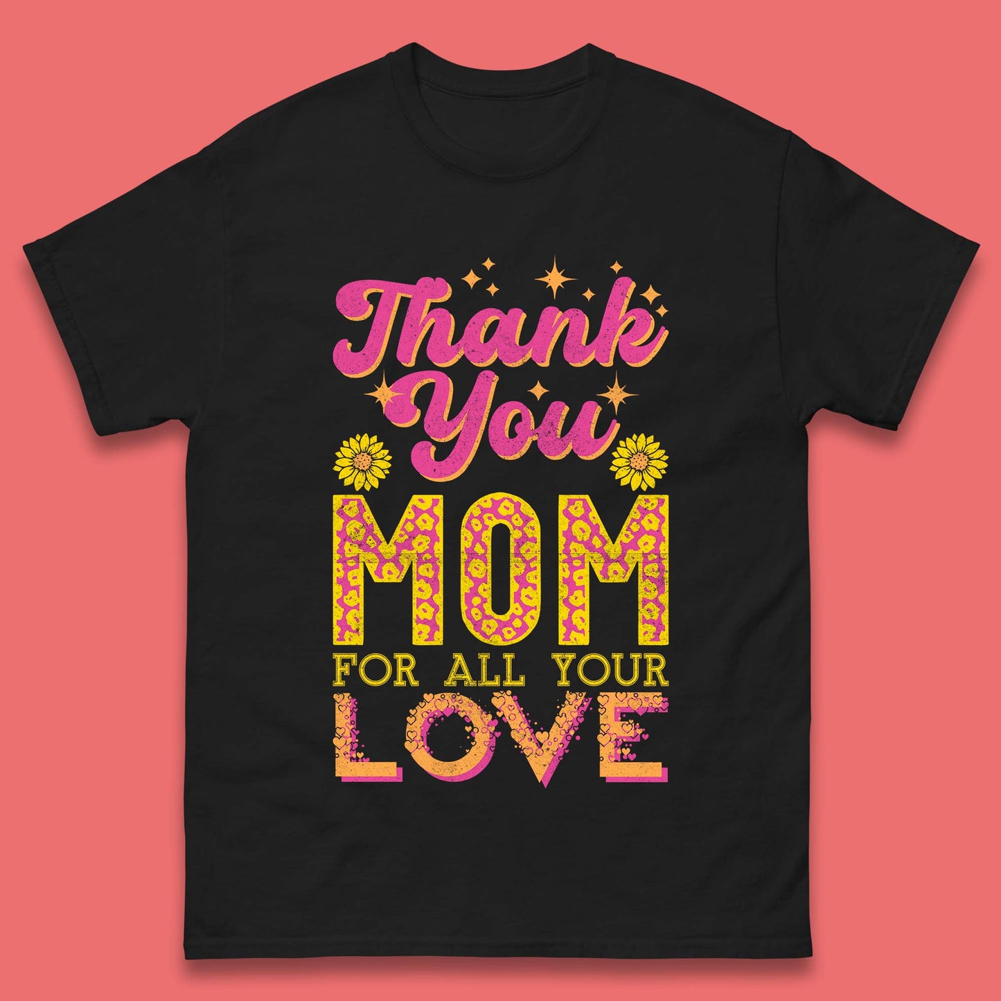 Thank You Mom Mens T-Shirt