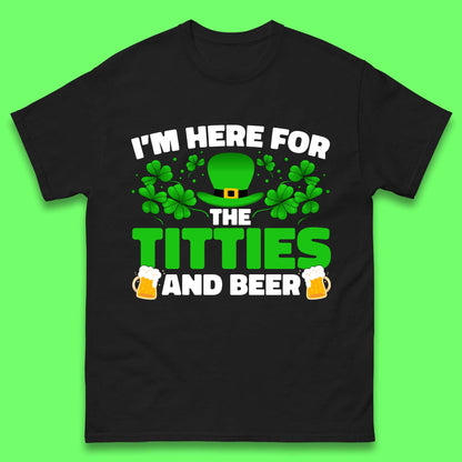 I'm Here For The Titties And Beer Mens T-Shirt