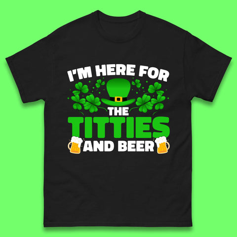 I'm Here For The Titties And Beer Mens T-Shirt